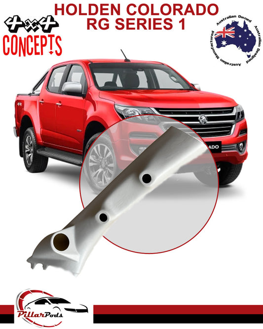 HOLDEN COLORADO RG SERIES 1 SINGLE PILLAR POD PAINTED 2012-2016